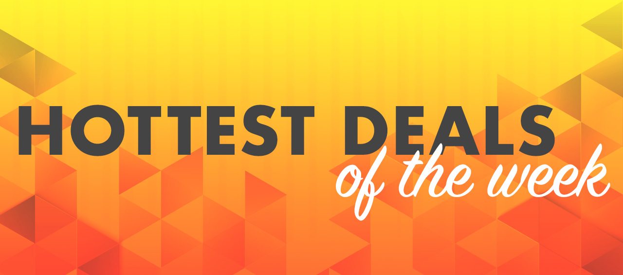 Hottest Deals Of The Week
