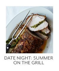 Date Night • Summer on the Grill