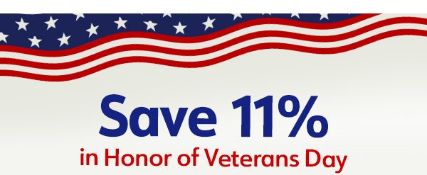 Save 11% in Honor of Veterans Day