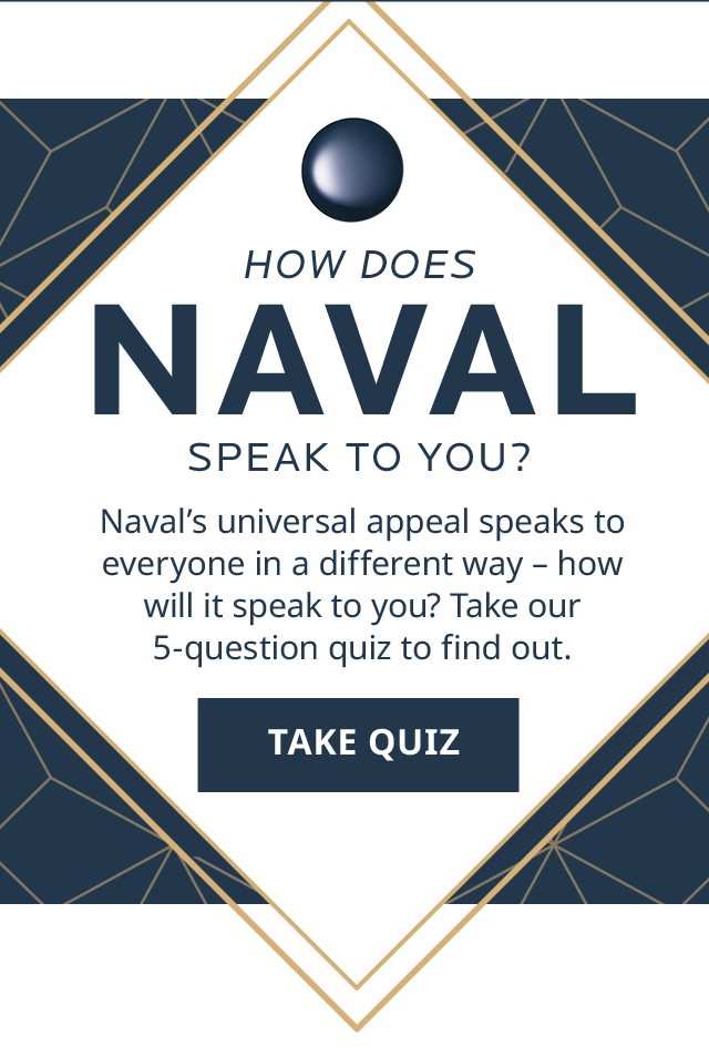 How Does NAVAL Speak to You? Take the Quiz!