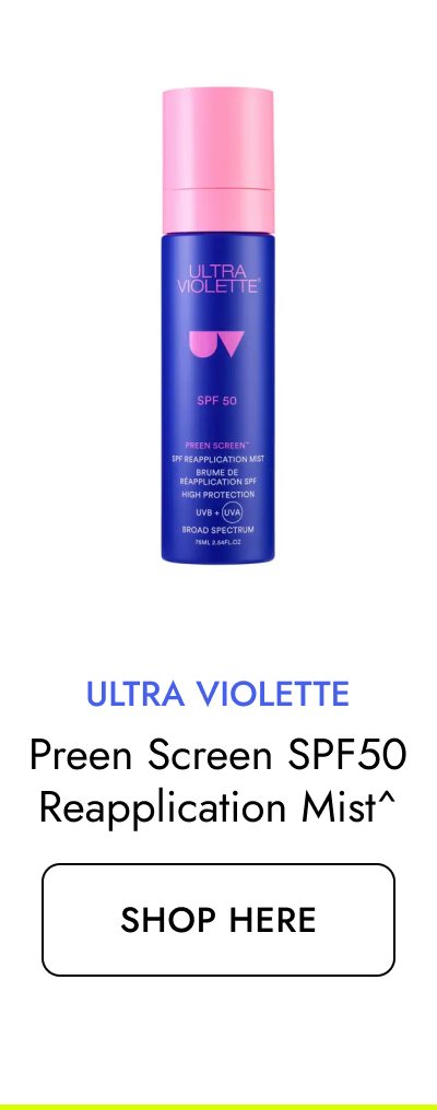 Ultra Violette Preen Screen SPF50 Reapplication Mist