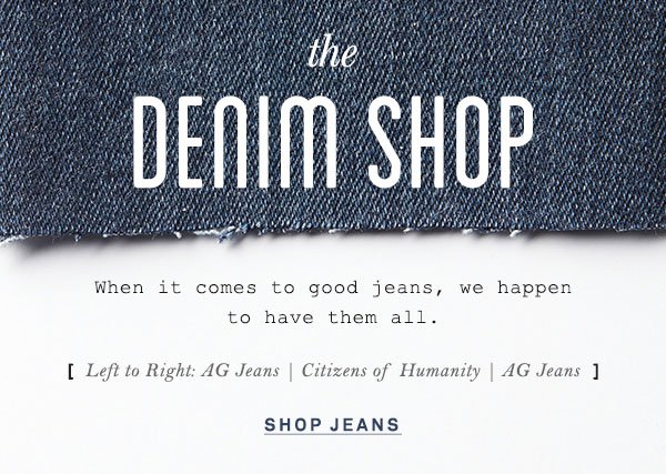 Shop jeans.