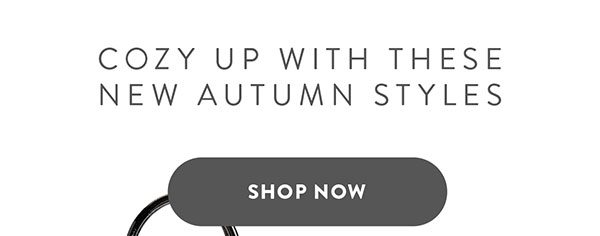 Cozy Up with These Autumn Styles