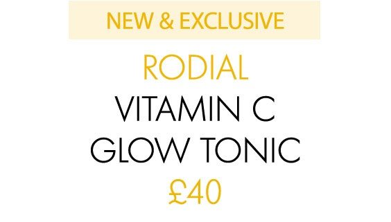 NEW & EXCLUSIVE RODIAL VITAMIN C GLOW TONIC £40