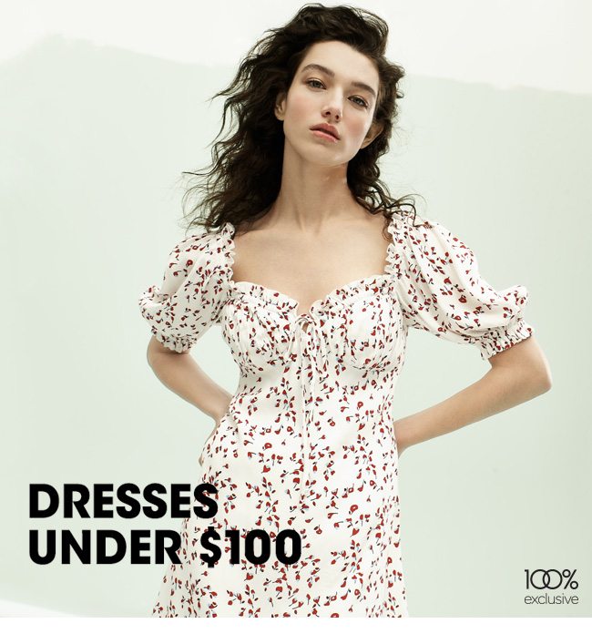 DRESSES UNDER $100