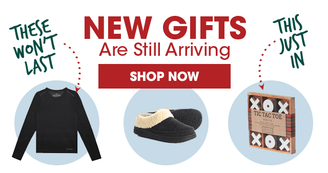 New Gifts are Still Arriving - Just in & Won't Last - Shop Now