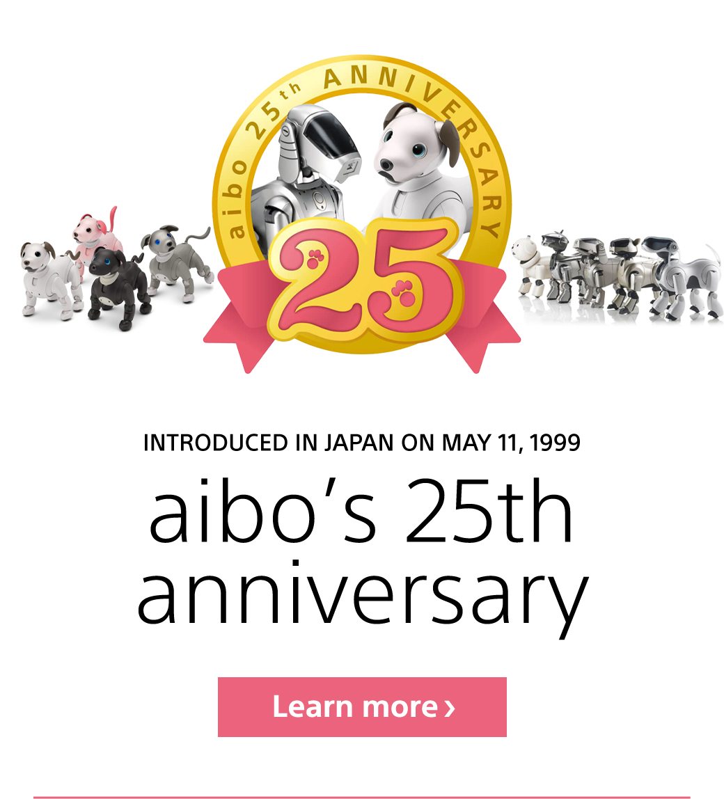 aibo 25th Anniversary | Introduced in Japan on May 11, 1999