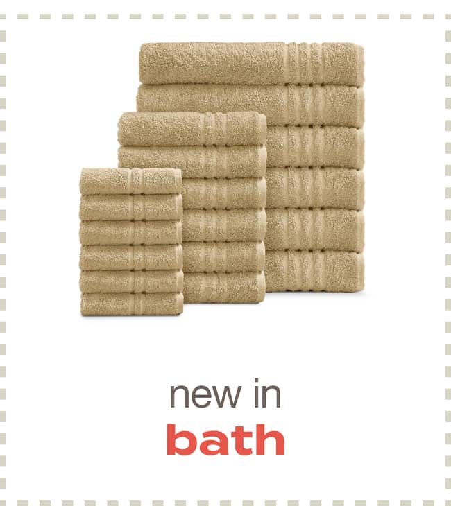 New in Bath and Linens