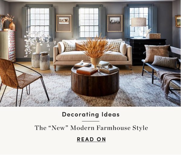 The New Modern Farmhouse Style