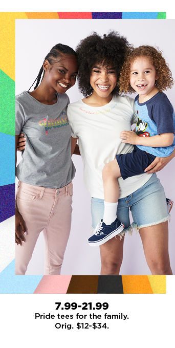 7.99 to 21.99 pride tees for the family. shop now.