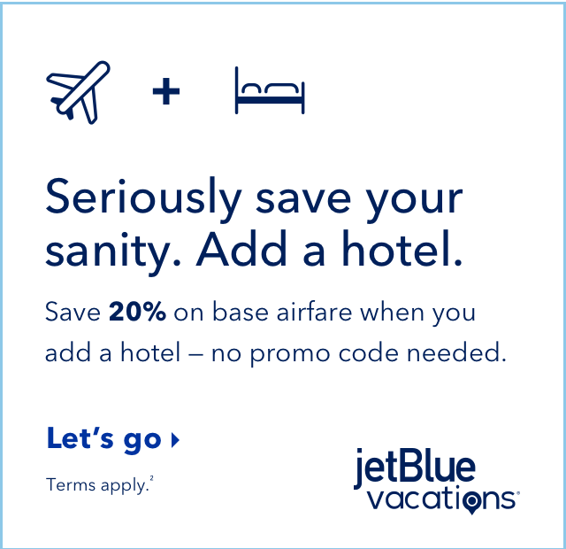 20 off all flights. So you CAN do it all. JetBlue Airways Email Archive