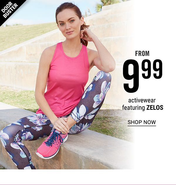 Doorbuster - Activewear featuring ZELOS from $9.99. Shop Now.