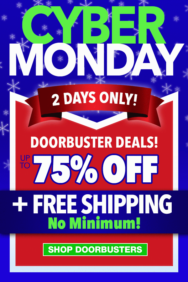 Free Shipping No Minimum! Plus, Cyber Monday Deals: Save Up To 75%