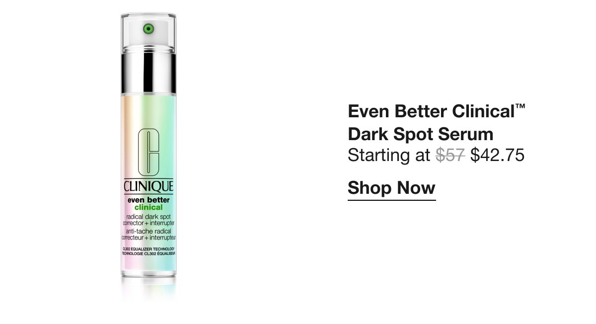 Even Better Clinical™ Dark Spot Serum | Starting at $42.75 | Shop Now