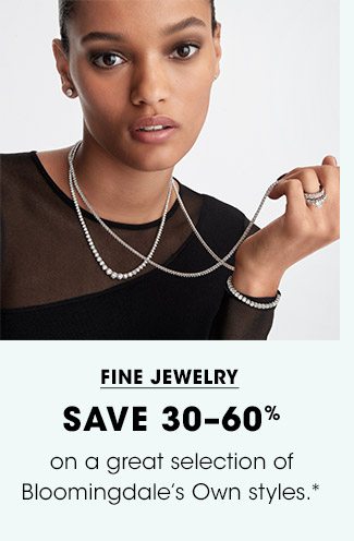 FINE JEWELRY SAVE 30-60%