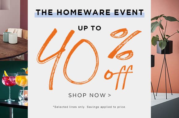 Up to 40% off Homeware