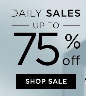 Daily Sales - Up To 75% Off - Shop Sale
