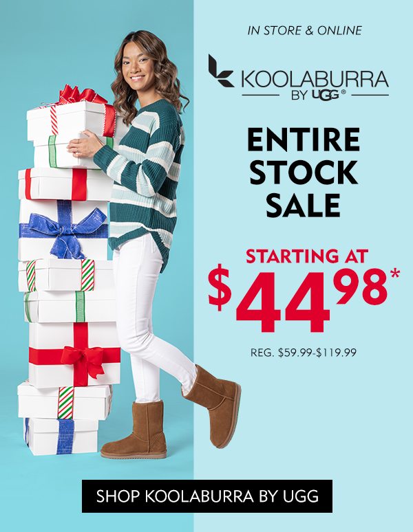 In Store & Online! Koolaburra Entire Stock Sale Starting at $44.98* Reg. $59.99 - $119.99. Shop Koolaburra by UGG!