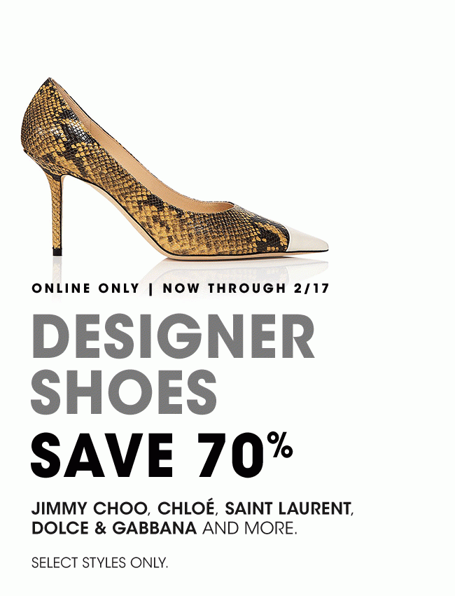 SAVE 70% ON DESIGNER SHOES