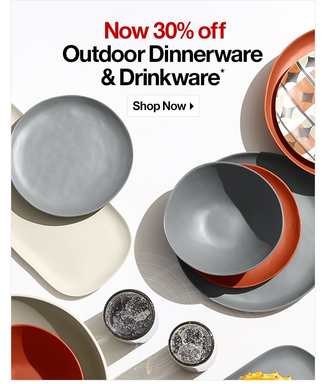 30% off Outdoor Dinnerware & Drinkware