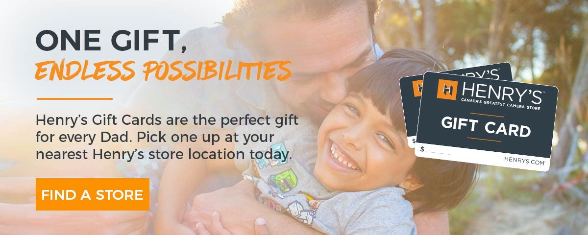One Gift, Endless Possibilities. A Henry's gift card is the ultimate last-minute gift for Dad. Get one today, online or in-store!