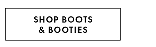 Shop Boots & Booties