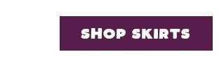 Shop Skirts