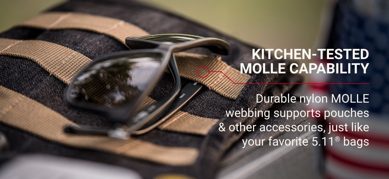 Durable MOLLE webbing supports pouches and other accessories, just like your favorite 5.11 bags