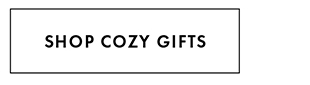 SHOP COZY GIFTS