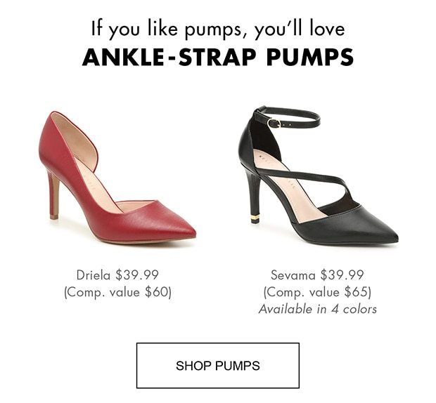 IF YOU LIKE PUMPS, YOU'LL LOVE ANKLE-STRAP PUMPS|SHOP PUMPS