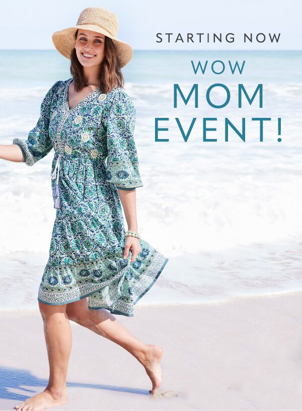 Starting now. Wow Mom Event!