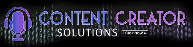 Content Creator Solutions - Shop Now