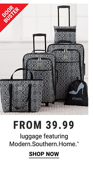 Doorbuster - Luggage featuring Modern. Southern. Home.™ from $39.99. Shop Now.