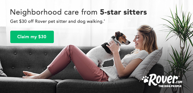 Get $30 off Rover pet sitter and dog walking. Claim my $30 >