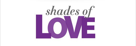 Shades of Love, Shop Now