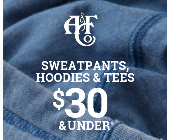 Tees, Hoodies, & Sweatpants $30 & Under*