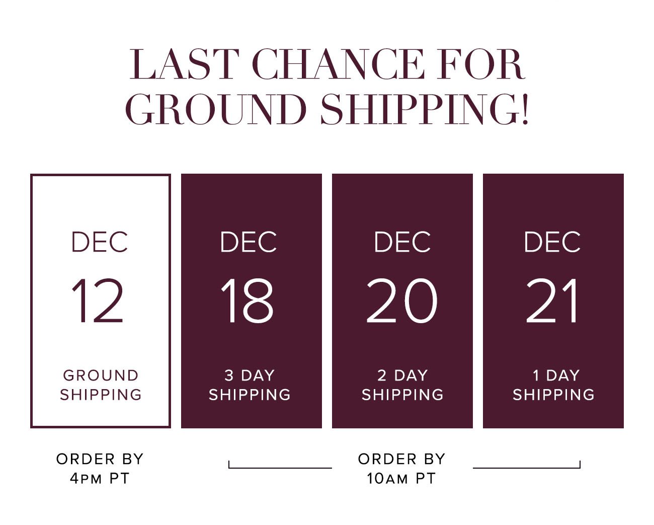 Last Chance for Ground Shipping! 