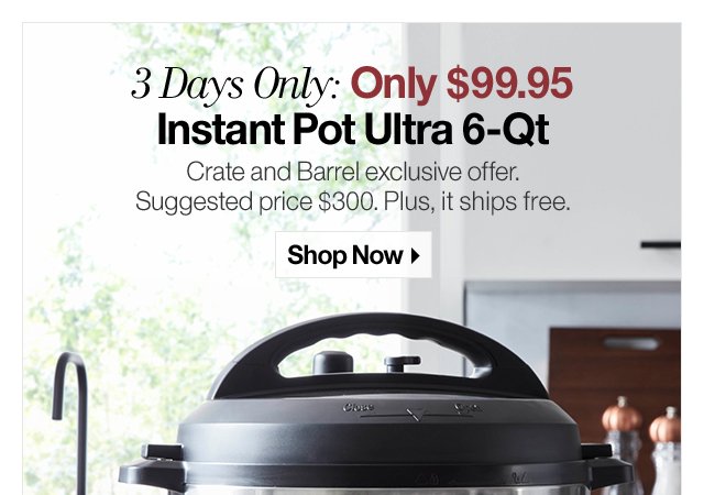 3 Days Only: Only $99.95 Instant Pot Ultra 6-qt. Pressure Cooker