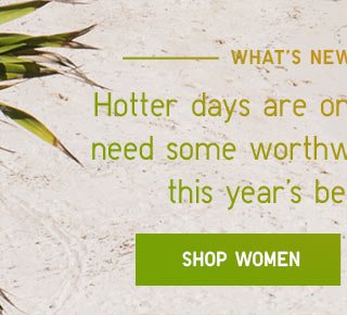 WHAT'S NEW RIGHT NOW - SHOP WOMEN