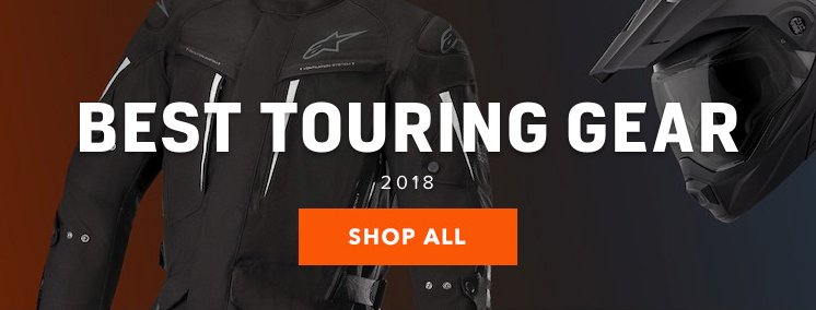 Best Touring Gear 2018 - Shop All