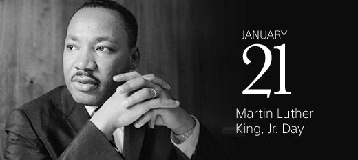 January 21 | Dr. Martin Luther King, Jr. Day