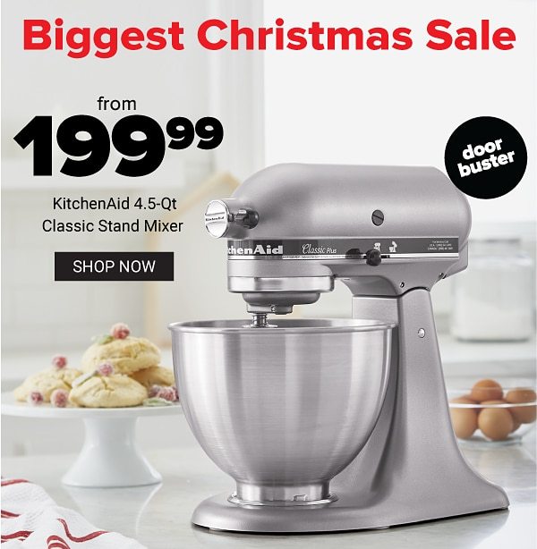 Biggest Christmas Sale from 199.99 KitchenAid 4.5 Qt. Classic Stand Mixer - Shop Now