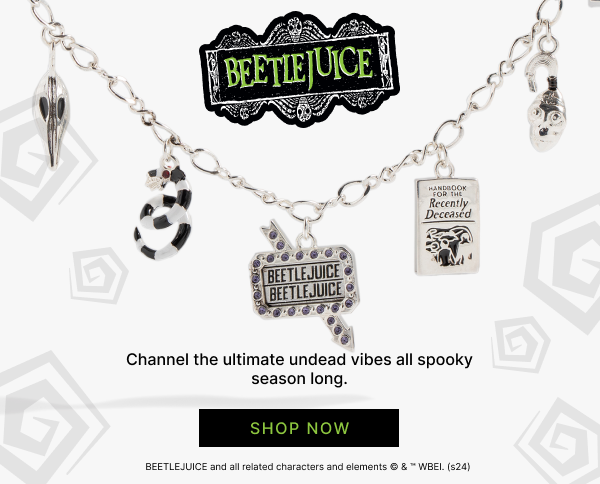 Beetlejuice | Channel the ultimate vibes all spooky season long | SHOP NOW