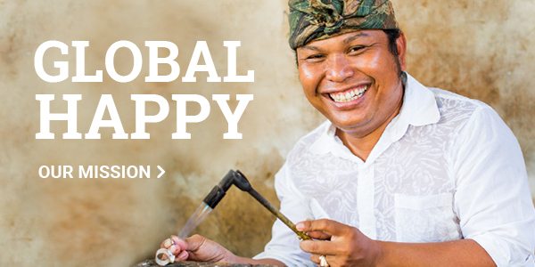 GlOBAL HAPPY - our mission.