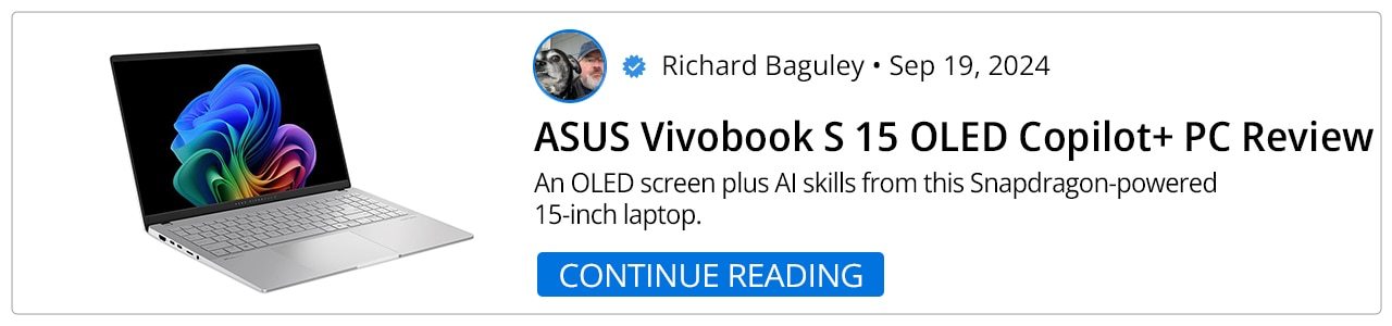 ASUS Vivobook S 15 OLED Copilot+ PC Review - Continue Reading