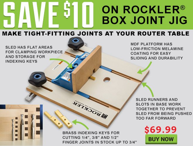 Save $10 on the Rockler Box Joint Jig!