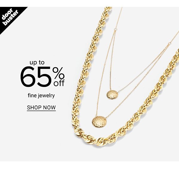 Doorbuster - Up to 65% off fine jewelry. Shop Now.