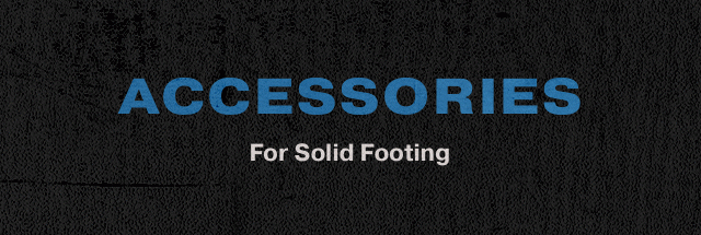 Accessories for solid footing