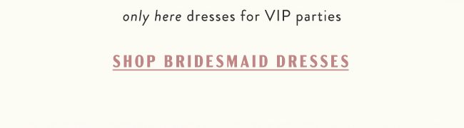 shop bridesmaids dresses
