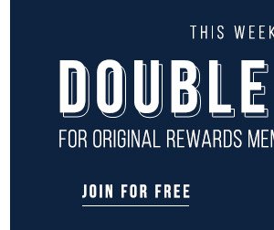 DOUBLE POINTS - JOIN FOR FREE